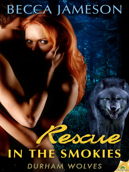 Title details for Rescue in the Smokies by Becca Jameson - Available